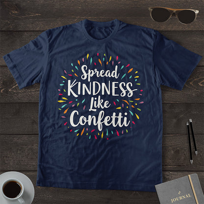 Spread Kindness Like Confetti