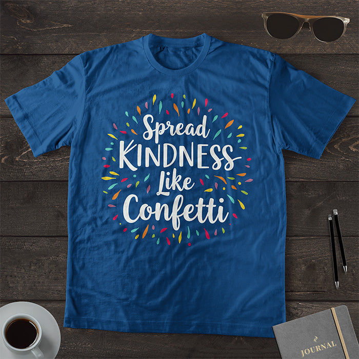 Spread Kindness Like Confetti