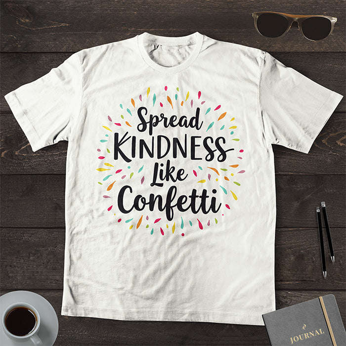 Spread Kindness Like Confetti