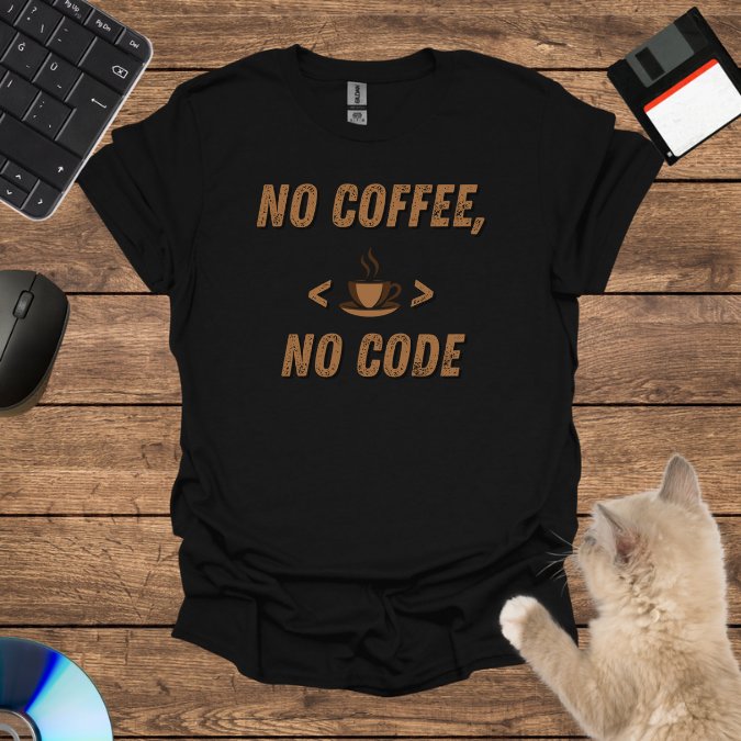 No Coffee, No Code T-Shirt