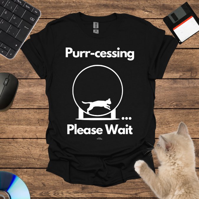 Purr-cessing... Please Wait T-Shirt