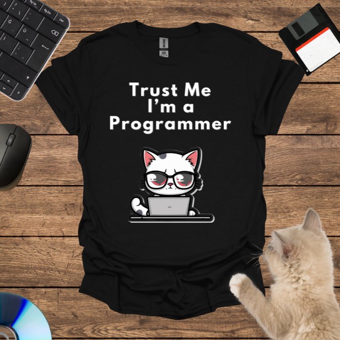 Trust Me, I’m a Programmer T-Shirt