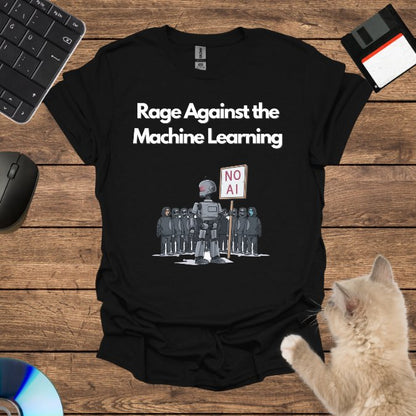 Rage Against the Machine Learning T-Shirt