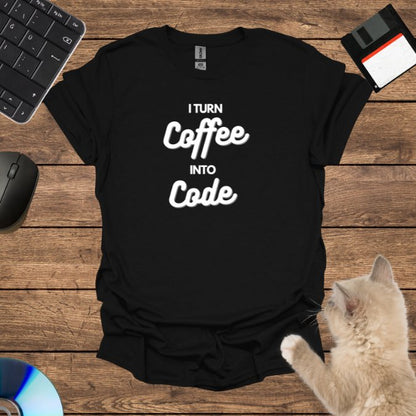 I Turn Coffee Into Code T-Shirt