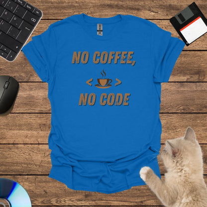 No Coffee, No Code T-Shirt