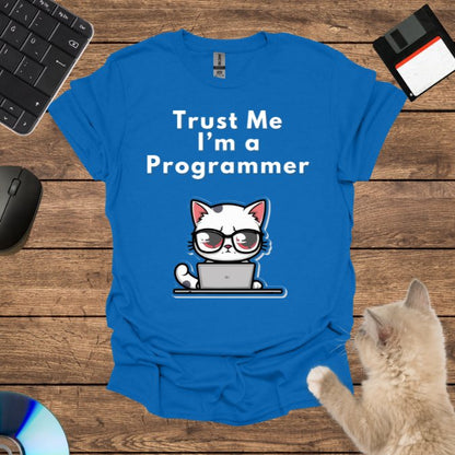 Trust Me, I’m a Programmer T-Shirt