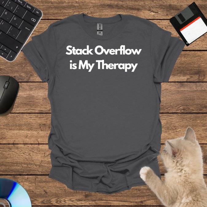 Stack Overflow is My Therapy T-Shirt