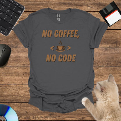 No Coffee, No Code T-Shirt