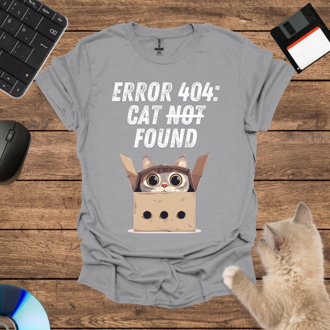 Error 404: Cat Not Found T-Shirt