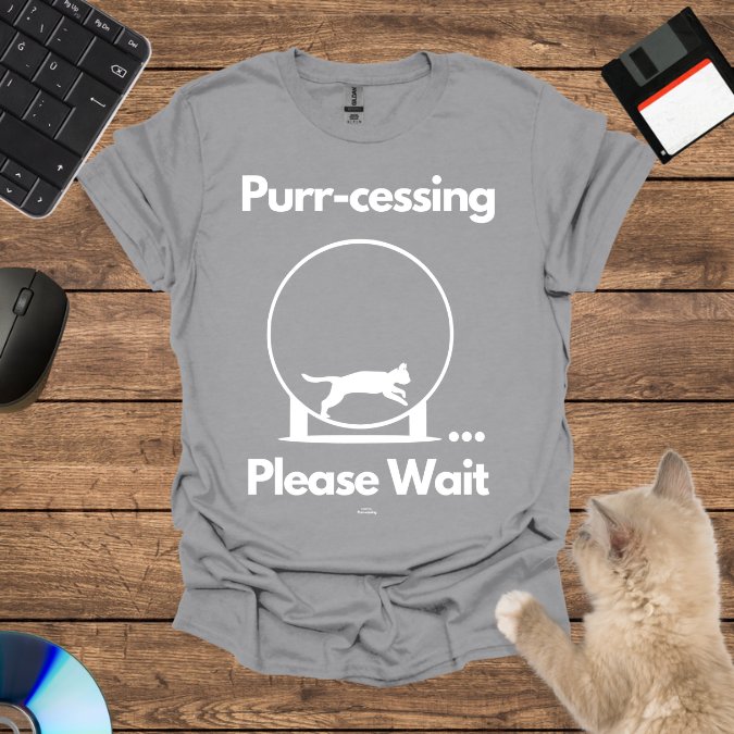 Purr-cessing... Please Wait T-Shirt