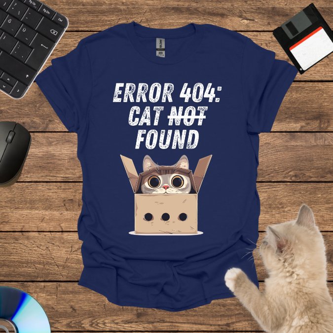 Error 404: Cat Not Found T-Shirt