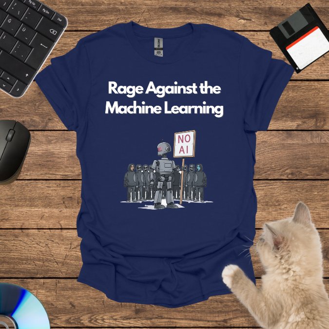 Rage Against the Machine Learning T-Shirt