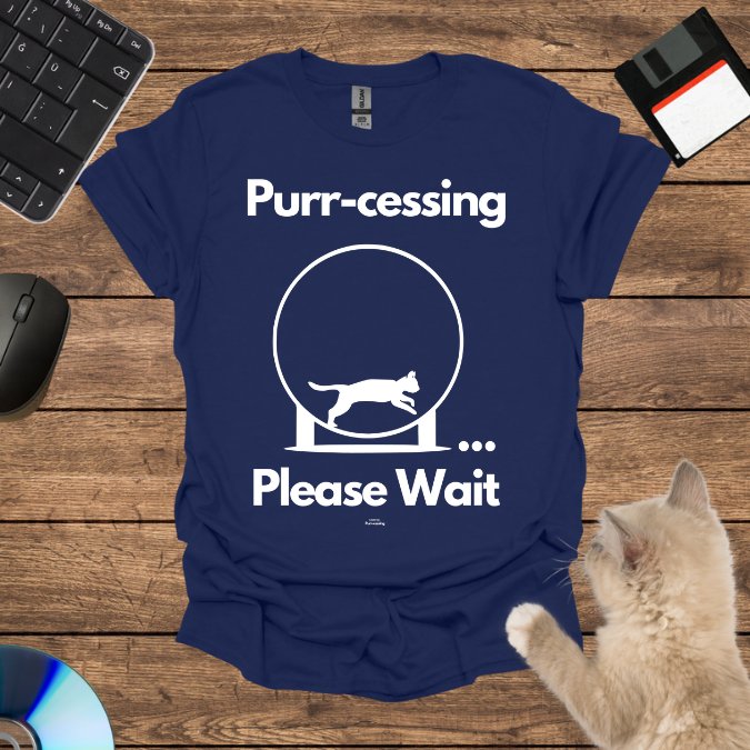 Purr-cessing... Please Wait T-Shirt