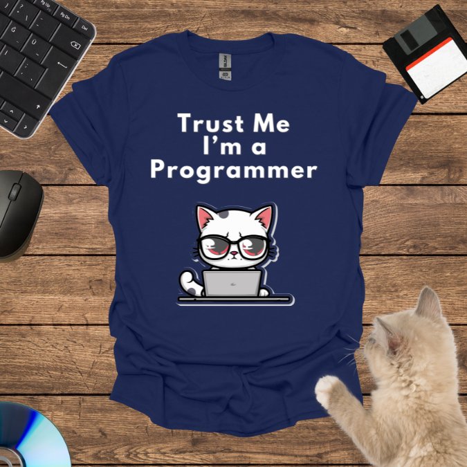 Trust Me, I’m a Programmer T-Shirt