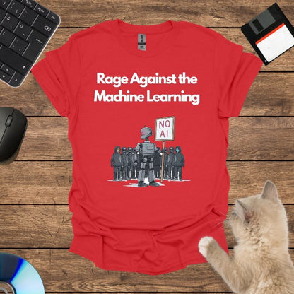 Rage Against the Machine Learning T-Shirt