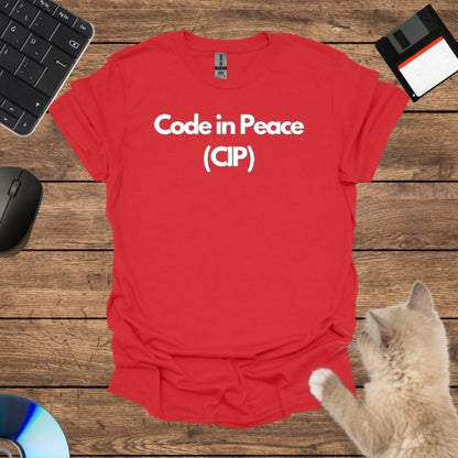 Code in Peace (CIP) T-Shirt