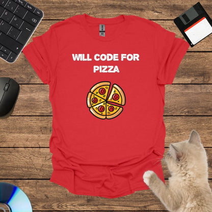 Will code for pizza T-Shirt