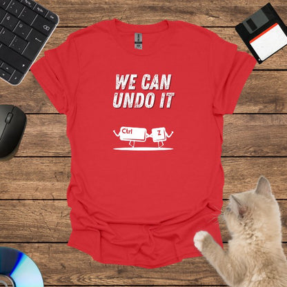 We can undo it T-Shirt