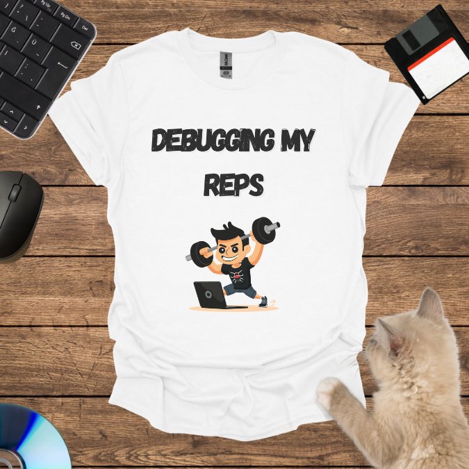 Debugging My Reps T-Shirt