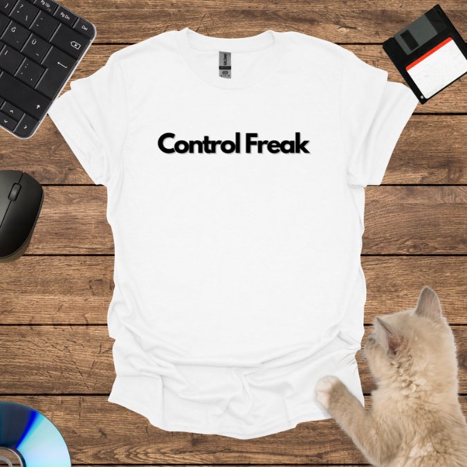 Control Freak T-Shirt