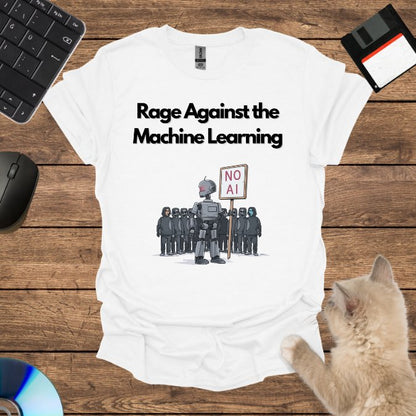 Rage Against the Machine Learning T-Shirt