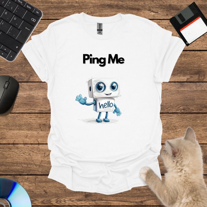 Ping Me T-Shirt