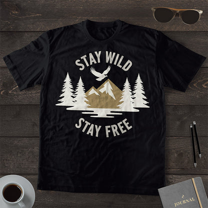 Stay Wild Stay Free