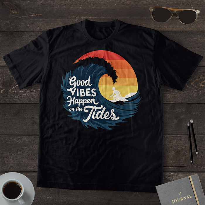 Good Vibes Happen On The Tides