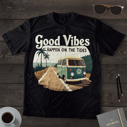 Good Vibes Happen On The Tides